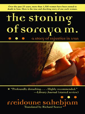 cover image of The Stoning of Soraya M.